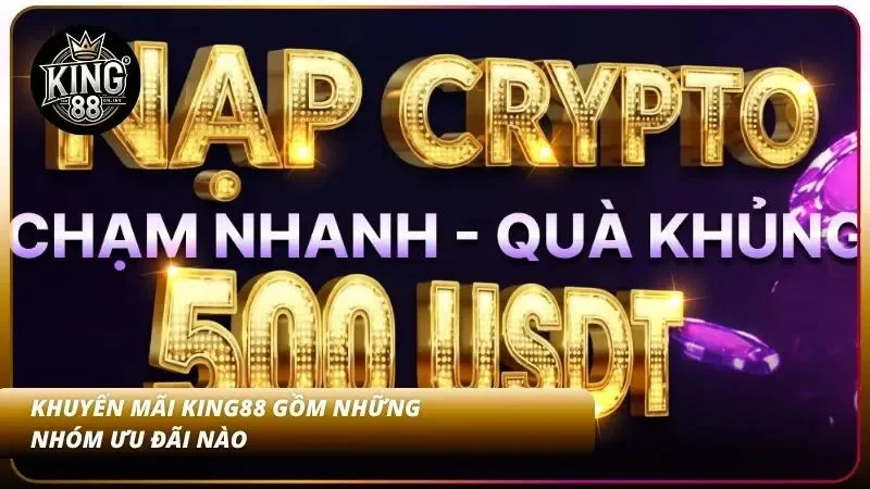 Khuyến Mãi KING88 | Tổng Hợp Ưu Đãi Mới Nhất Năm 2026 1 Phân loại hệ thống quà tặng trực tuyến cho mọi thành viên