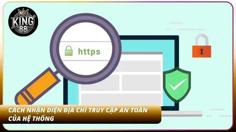 Link Vào King88 Mới Nhất 2026 – Truy Cập Không Bị Chặn 3 Phương pháp kiểm tra tính pháp lý và độ an toàn của đường kết nối chính thức